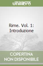 Rime. Vol. 1: Introduzione libro