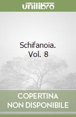 Schifanoia. Vol. 8 libro
