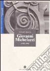 Giovanni Michelazzi 1879-1920 libro