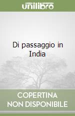 Di passaggio in India libro