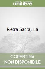 Pietra Sacra, La