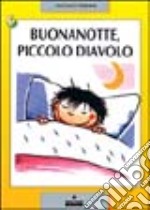 Buonanotte; Piccolo Diavolo libro