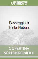 Passeggiata Nella Natura libro