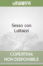 Sesso con Luttazzi libro