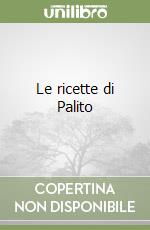 Le ricette di Palito libro