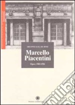 Marcello Piacentini. Opere (1903-1926)