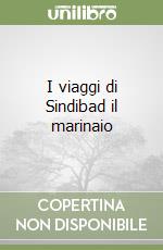 I viaggi di Sindibad il marinaio libro