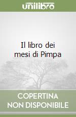 Il libro dei mesi di Pimpa libro