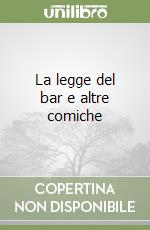 La legge del bar e altre comiche libro