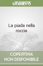 La piada nella roccia libro