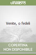 Venite, o fedeli libro