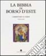 Bibbia di Borso d'Este. Commentario al codice libro