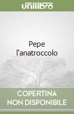 Pepe l'anatroccolo libro