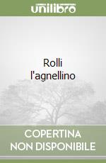 Rolli l'agnellino libro