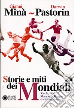 Storie e miti dei mondiali libro