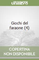 Giochi del faraone (4) libro