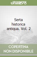 Serta historica antiqua. Vol. 2 libro