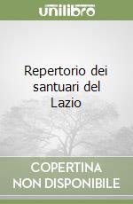 Repertorio dei santuari del Lazio libro