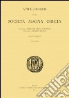 Kroton. Studi e ricerche sulla polis achea e il suo territorio libro di Spadea R. (cur.)