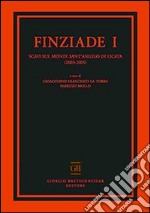 Finziade. Scavi sul monte Sant'Angelo di Licata (2003-2005). Vol. 1 libro