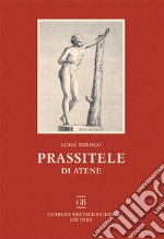 Prassitele di Atene libro