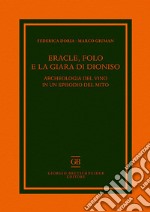 Eracle, Folo e la giara di Dioniso. Archeologia del vino in un episodio del mito