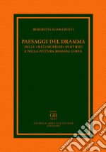 Paesaggi del dramma nelle «Metamorfosi» di Ovidio e nella pittura romana coeva libro