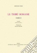 Le tribù Romane. Indici libro