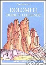 Dolomiti: storie e leggende