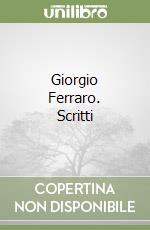 Giorgio Ferraro. Scritti libro