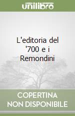 L'editoria del '700 e i Remondini libro