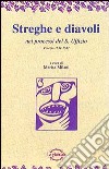 Streghe e diavoli nei processi del s. Uffizio di Venezia (1554-1587) libro