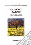 Quindici parole e qualche albero libro