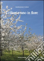 I ciliegi erano in fiore libro