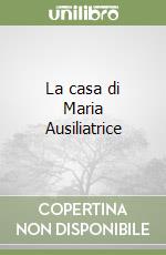 La casa di Maria Ausiliatrice