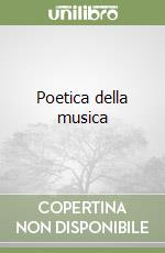 Poetica della musica libro