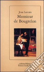 Monsieur de Bougrelon libro