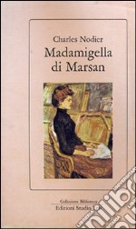 Madamigella di Marsan libro