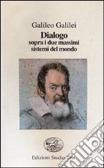 Dialogo sopra i due massimi sistemi del mondo libro