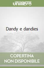 Dandy e dandies