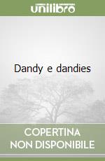 Dandy e dandies libro