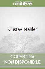 Gustav Mahler