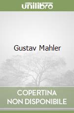 Gustav Mahler libro
