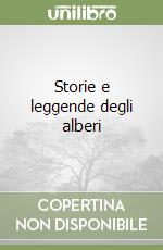 Storie e leggende degli alberi libro