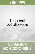 I racconti dell'Alhambra libro