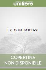 La gaia scienza