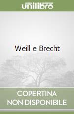 Weill e Brecht