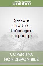 Sesso e carattere. Un'indagine sui principi