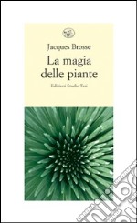 La magia delle piante libro