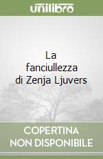 La fanciullezza di Zenja Ljuvers libro